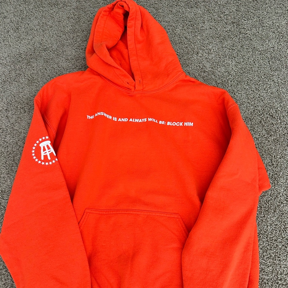 Barstool hoodie - “The answer is and always will be: block him”